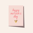 Happy Mother's Day Pink Greeting Card